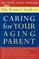 The_baby_boomer_s_guide_to_caring_for_your_aging_parent