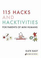 115_hacks_and_hacktivities_for_parents_of_mini_humans