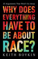 Why_does_everything_have_to_be_about_race_