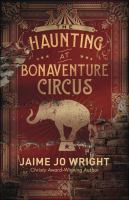The_haunting_at_Bonaventure_Circus