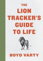 The_lion_tracker_s_guide_to_life